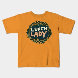 Lunch lady Kids T-Shirt